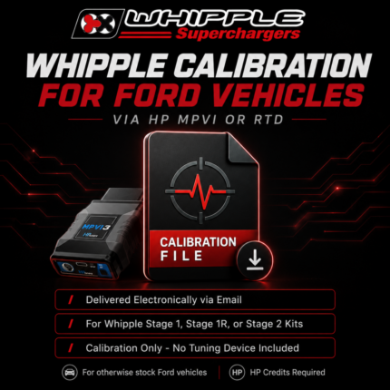 قطعة أداء Whipple - Whipple Calibration for Ford Vehicles (via HP MPVI or RTD)